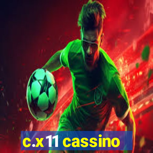 c.x11 cassino